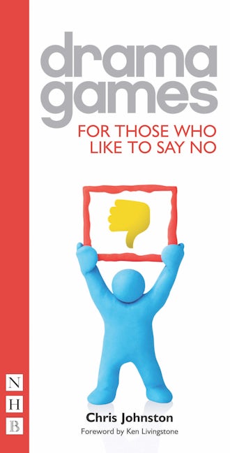 Book cover image for Drama Games for Those Who Like to Say No ISBN: 9781848420496